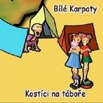 Kostíci na táboře