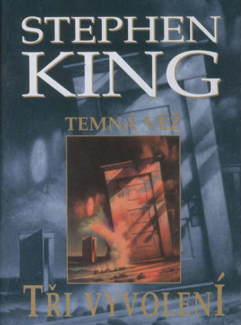Temná věž: Tři vyvolení