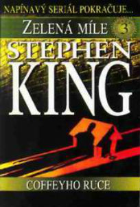 Zelená míle 3: Coffeyho ruce