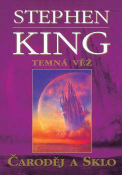 Temná věž: Čaroděj a sklo