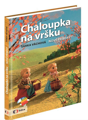 Chaloupka na vršku - Nové příběhy