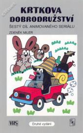 Krtkova dobrodružství: Šestý díl (Druhé vydání)