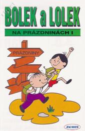 Bolek a Lolek: Na prázdninách I