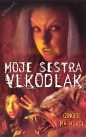 Moje sestra vlkodlak