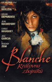 Blanche - královna zbojníků