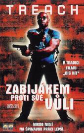 Zabijákem proti své vůli