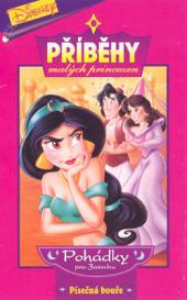 Příběhy malých princezen - Pohádky pro Jasmínu: Písečná bouře