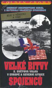 Velké bitvy spojenců: Boje v Německu a Itálii