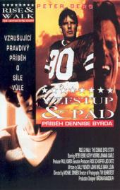 Vzestup & pád: Příběh Dennise Byrda