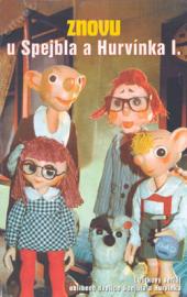 Znovu u Spejbla a Hurvínka I.