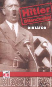 Hitler bilancování: Diktátor