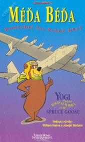 Méďa Béďa: Kouzelný let fešné husy