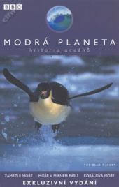 Modrá planeta: Historie oceánů 4-6