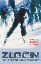 Zločin je extrémní sport