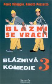 Bláznivá komedie 3