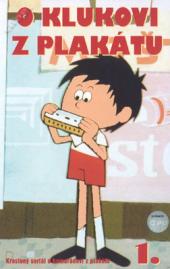 O klukovi z plakátu 1.