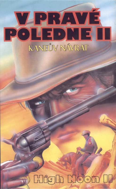 V pravé poledne II: Kaneův návrat