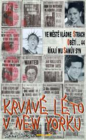 Krvavé léto v New Yorku