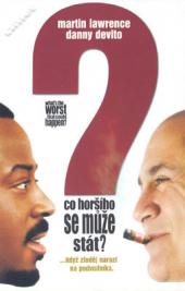 Co horšího se může stát?