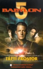 Babylon 5: Třetí prostor