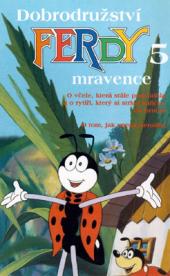 Dobrodružství Ferdy mravence 5