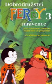 Dobrodružství Ferdy mravence 3
