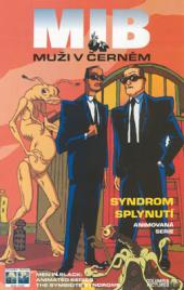 Muži v černém: Syndrom splynutí