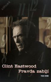 Pravda zabíjí