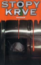 Stopy krve I: Masakr