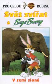 Svět zvířat & Bugs Bunny: V zemi slonů