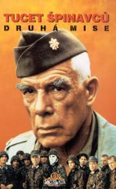 Tucet špinavců: Druhá mise