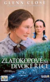 Zlatokopové na divoké řece