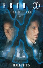 Akta X: Identita