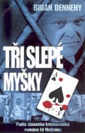 Tři slepé myšky