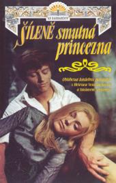 Šíleně smutná princezna