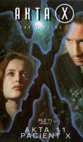 Akta X 11: Pacient X