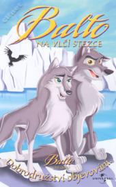 Balto: Na vlčí stezce