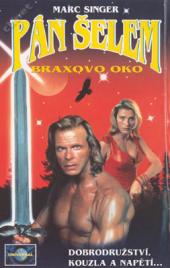 Pán šelem: Braxovo oko