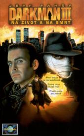 Darkman 3: Na život a na smrt