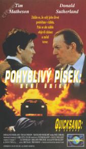 Pohyblivý písek: Není úniku