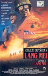 Poslední zastávka v Lang Mei