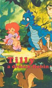 Tilly a dráček Robin