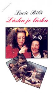 Lucie Bílá: Láska je láska
