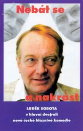 Nebát se a nakrást