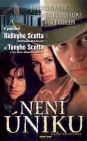 Není úniku