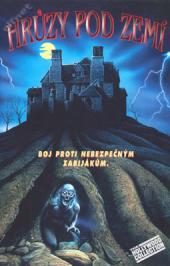 Hrůzy pod zemí