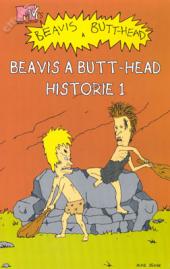 Beavis a Butt-head: Historie 1