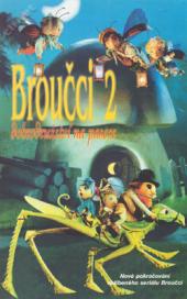 Broučci 2: Dobrodružství na pasece