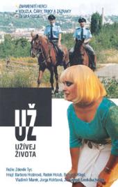 Už - užívej života