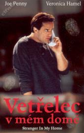 Vetřelec v mém domě